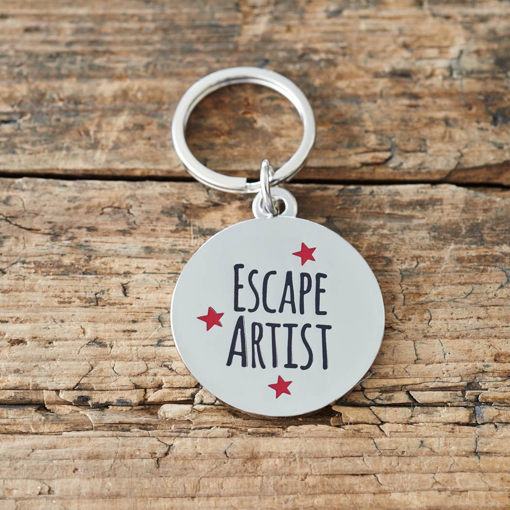 Dog ID Name Tag - "Escape Artist"