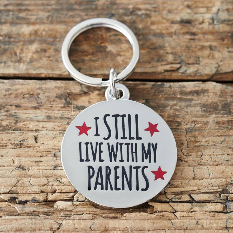Dog ID Name Tag - "I Still Live With My Parents"